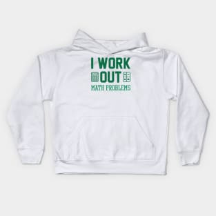 I Work Out Kids Hoodie